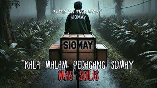 Kala Malam Pedagang Somay Mas Sulis