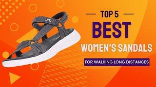 ️  Best Women's Sandals for Walking Long Distances   Top 5 Review | Buying Guide