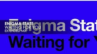 Enigma State - Waiting For You