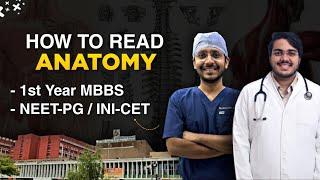 How to Read ANATOMY for MBBS & PG - Most Detailed Video by Dr Aman Tilak ft. @RishabhJain2970