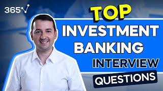 Top 10 Investment Banking Interview Questions (and Answers)