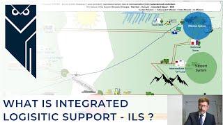 What is Integrated Logistic Support - ILS ? | Pierian Academy