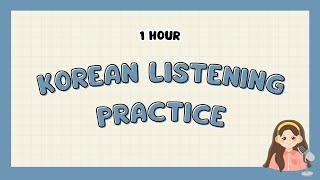 1 Hour of Korean Listening for Intermediate 
