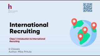 International recruiting - how it differs from local recruiting and how to do it