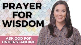 Prayer for Wisdom and Understanding | Powerful Christian Prophetic Prayer