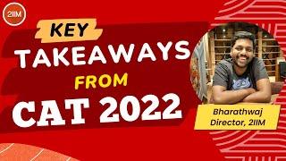 Key Takeaways from CAT 2022 | CAT 2022 Section Wise Analysis | CAT 2023 Strategies | 2IIM CAT Prep