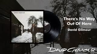 David Gilmour - There's No Way Out Of Here (Official Audio)