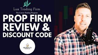 Lux Trading Firm Prop Firm Review & Discount Codes!