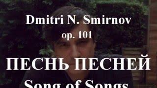 Dmitri N. Smirnov: Song of Songs