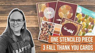 Let's Get Crafty LIVE  Stencil One Piece and Create Three Fall Thank You Cards