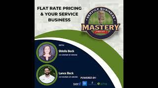 Flat Rate Pricing & Your Service Business w/ Lance and Sheila Beck