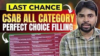 Last Chance  Best CSAB Choice Filling Order for All Category | CSAB 2024