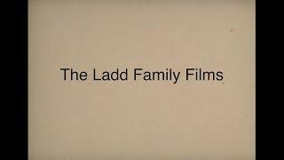 The Ladd Family Films
