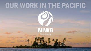 NIWA in the Pacific