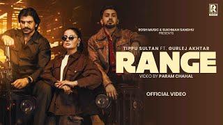 Range - (Official video) Tippu Sultan | Gurlez Akhtar | Sukhman Sandhu |  | Rosh Music 2024 |