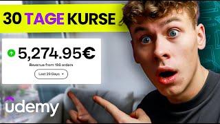 Ich habe für 30 Tage Online Kursen auf Udemy Verkauft und ___€ Verdient