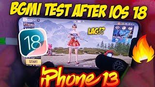 iPhone XR & 13 BGMI Test After iOS 18 | Lag? | Best Update?