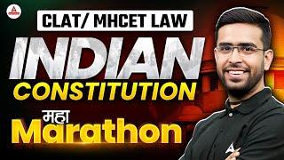Complete Indian Constitution In One Shot  For MHCET Law / CLAT / CUET PG LLB 2026 Law Entrance Exam