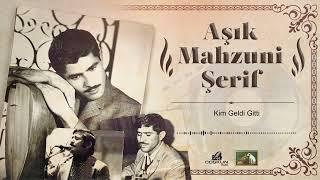 Aşık Mahzuni Şerif - Kim Geldi Gitti (1970)