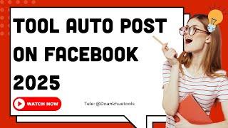 Tool auto post on facebook 2025 - How to auto auto post facebook