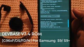 DevBase v7.4 Rom [G96xF/DS/FD/N] For Samsung  S9/ S9+ (Encryption support) | TechRonzz |