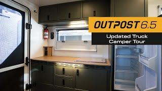 Outpost 6.5 - Updated Truck Camper Tour