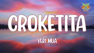 Yeri Mua - Croketita ( Letra/Lyrics )