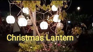 Silipin natin ang mga Christmas Lantern.