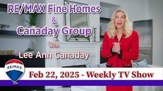 RE/MAX Fine Home & Canaday Group -  Feb 22, 2025 TV Show  ️    🪺  orangecountyrealestate 