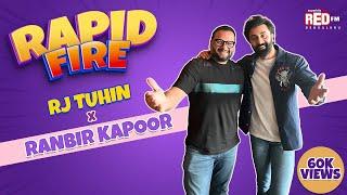 Rapid Fire Feat. Ranbir Kapoor and RJ Tuhin l Red FM Bengaluru