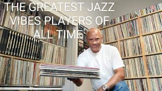 My favorite jazz vibes players and Blue Note & Impulse record album reviews