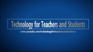 Technology for Teachers and Students Channel Trailer