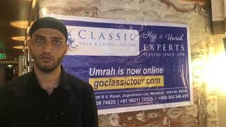 Dr Mudassir Customer Review  - Booked Umrah Package from Mumbai by Classic Tours