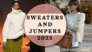 WHAT KIND OF SWEATERS AND JUMPERS WILL BE IN FASHION IN 2025