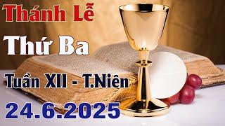 Thánh Lễ Trực Tuyến Hôm nay | Thứ Ba Tuần XII Mùa Thường Niên 24/6/2025 Trực Tiếp Thánh Lễ