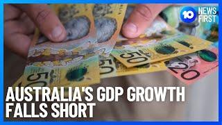 Australia's Gross Domestic Product (GDP) Rises By 0.5% Falling Short Of Predictions | 10 News First