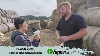 Powódź 2024: Farmer odwiedza rolników - Kierpień, Matijas Joniec | Farmer.pl