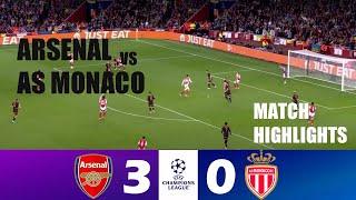 Arsenal vs AS Monaco 3-0 | 2024 Champions League | Match Highlights