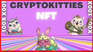 Crypto Kitties NFT 2024 - Gain Massive Income in Upcoming NFT Project 100x