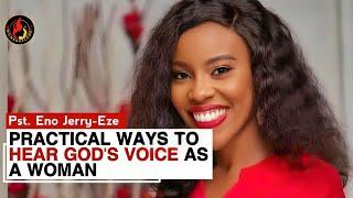 How to Hear God's Voice - A MUST WATCH For All Christian Women || Pst. Dr. Eno Jerry-Eze