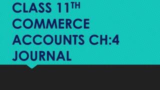 Class 11th commerce accounts chapter 4 journal introduction with examples #GMHS STUDY CLASSES