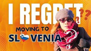 Someone Asked Me, DO YOU REGRET MOVING TO SLOVENIA? I find it so hard to answer
