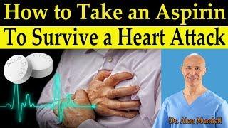 The Life-Saving Way to Take Aspirin if You or a Loved One Experience a Heart Attack - Dr Mandell, DC