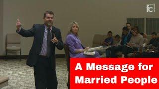 A Message for Married People // May 29th, 2024