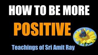 Teachings of Sri Amit Ray on Inner Peace | 10 Lessons for Positive Energy