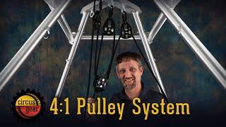 Circus Gear 4:1 Pulley System Instructional Video