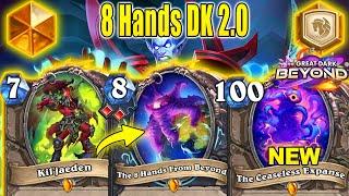 NEW 8 Hands DK 2.0 Is The Best Meta Breaker Deck To Craft At The Great Dark Beyond | Hearthstone