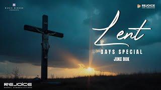 Lent Day Sepcial Songs | Official Juke Box