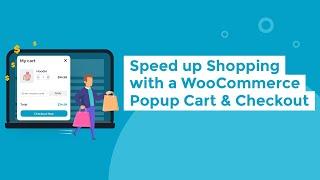 Speed Up Ordering with a WooCommerce Popup Cart & Checkout