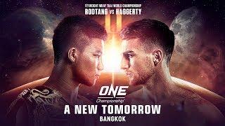 ONE Championship: A NEW TOMORROW | Full Event